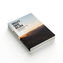 Load image into Gallery viewer, Why we run – Tales of fell and trail running in the Lake District