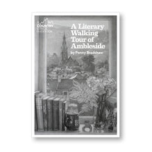 Load image into Gallery viewer, A Literary Walking Tour of Ambleside
