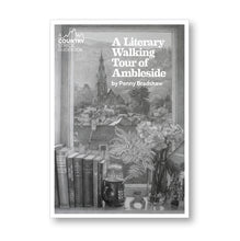 Load image into Gallery viewer, A Literary Walking Tour of Ambleside