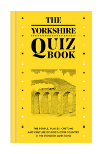 The Yorkshire Quiz Book