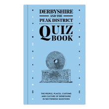 Load image into Gallery viewer, Derbyshire and the Peak District Quiz Book
